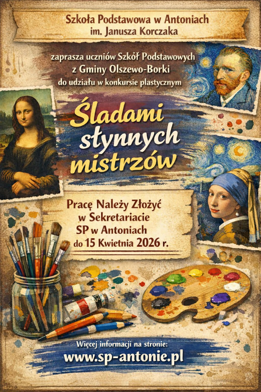 REGULAMIN GMINNEGO KONKURSU PLASTYCZNEGO„ŚLADAMI SŁYNNYCH MISTRZÓW” REGULAMIN GMINNEGO KONKURSU PLASTYCZNEGO„ŚLADAMI SŁYNNYCH MISTRZÓW”